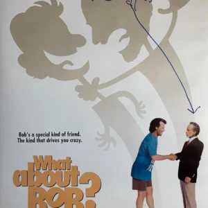 Signed 24x36 What About Bob? Poster